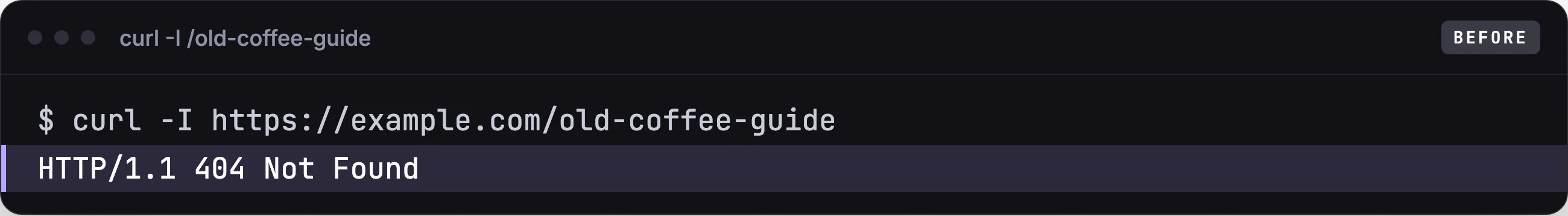 curl -I before: /old-coffee-guide returns 404 Not Found.